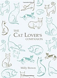 The Cat Lovers Companion (Hardcover)