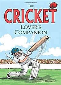 The Cricket Lovers Companion (Hardcover)