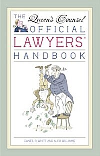Queens Counsel : Official Lawyers Handbook (Hardcover)