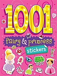 1001 Stickers : Fairy & Princess (Paperback)