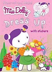 Press-out and Make Dress Up : Stickers, Press-outs, Dolls (Paperback)