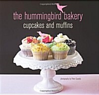 The Hummingbird Bakery Cupcakes and Muffins (Hardcover)