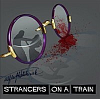 Strangers on a Train (Audio)