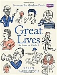 Great Lives : As Heard on Radio 4 (Paperback)