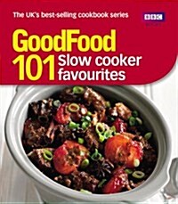 Good Food: Slow Cooker Favourites : Triple-tested Recipes (Paperback)