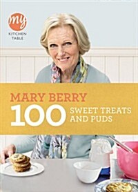 My Kitchen Table: 100 Sweet Treats and Puds (Paperback)