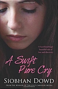 A Swift Pure Cry (Paperback)