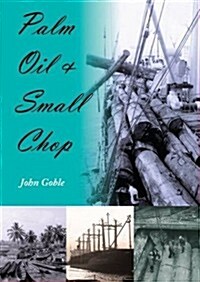 Palm Oil and Small Chop (Paperback)