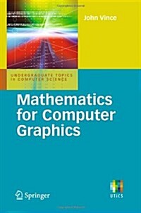 Mathematics for Computer Graphics (Paperback)