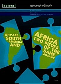 Geography@work: (1) Why are South America and Africa Two Pie (Paperback)