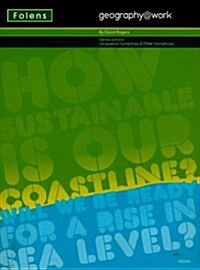 Geography@work: (2) How Sustainable is Our Coastline? Teache (Paperback)