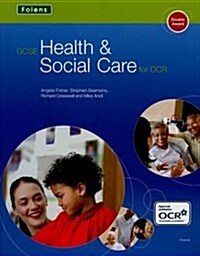 GCSE Health & Social Care: Student Book for OCR (Paperback, 2 Revised edition)