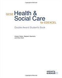 GCSE Health & Social Care: Student Book for Edexcel (Paperback, 2 Revised edition)