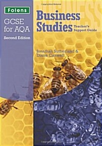 GCSE Business Studies: Teachers Support Guide AQA (Package, 2 Rev ed)