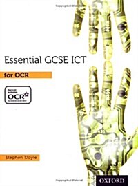 Essential ICT GCSE: Students Book for OCR (Paperback)