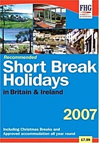Recommended Short Break Holidays in Britain (Paperback)