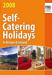 Self-catering Holidays in Britain 2008 (Paperback)