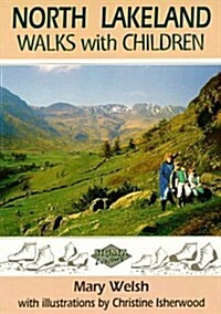 North Lakeland Walks with Children (Paperback)
