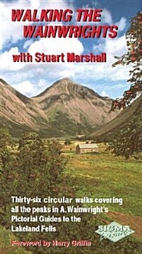 Walking the Wainwrights : With Stuart Marshall (Paperback)