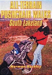 South Lakeland : All-terrain Pushchair Walks (Paperback)