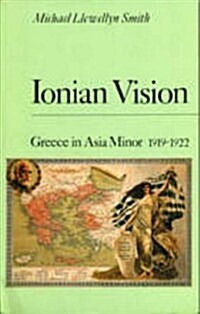 Ionian Vision : Greece in Asia Minor, 1919-22 (Paperback, 2 Revised edition)