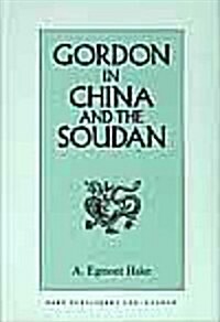 Gordon in China and the Soudan (Hardcover)