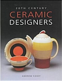 20th Century Ceramic Designers in Britain (Hardcover)