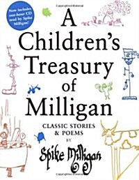 A Childrens Treasury of Milligan : Classic Stories and Poems by Spike Milligan (Hardcover)