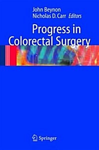 Progress in Colorectal Surgery (Paperback)