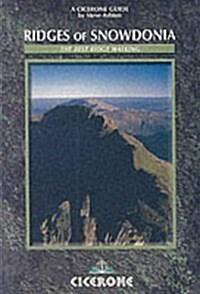 Ridges of Snowdonia : The best ridge walking (Paperback, 2 Revised edition)