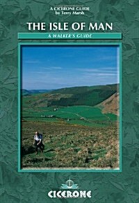 The Isle of Man : A Walkers Guide (Paperback)