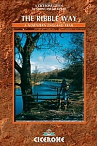 The Ribble Way : A Northern England Trail (Paperback)