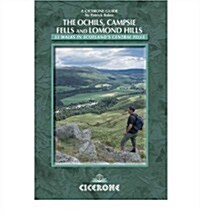 Walking in the Ochils, Campsie Fells and Lomond Hills : 33 Walks in Scotlands Central Fells (Paperback)