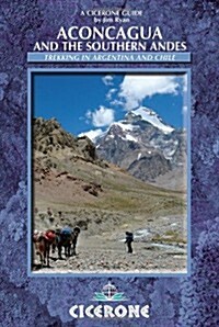 Aconcagua and the Southern Andes : Highest Trek in the World (Paperback, 2 Revised edition)