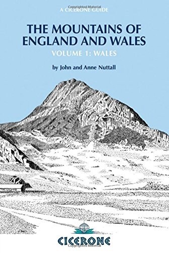 The Mountains of England and Wales: Vol 1 Wales (Paperback, 3 Revised edition)