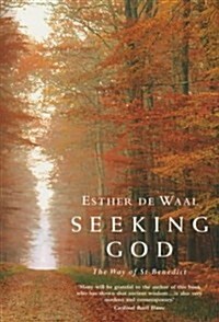 Seeking God : The Way of St.Benedict (Paperback, New ed)
