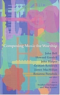 Composing Music for Worship (Paperback)