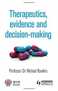 Therapeutics, Evidence and Decision-Making (Paperback)