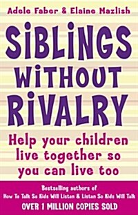 How To Talk: Siblings Without Rivalry (Paperback)