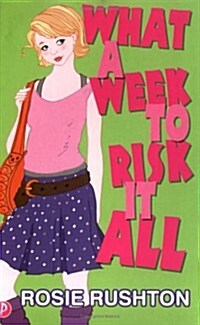 What a Week to Risk it All (Paperback)