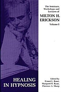 Seminars, Workshops and Lectures of Milton H. Erickson (Paperback)