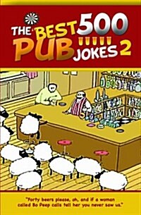 The 500 Best Pub Jokes 2 (Paperback)