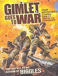 Gimlet Goes to War (Paperback)