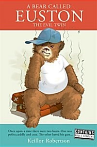 A Bear Called Euston : The Evil Twin (Paperback)