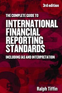 Complete Guide to International Financial Reporting Standard (Paperback)