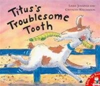 Titus's Troublesome Tooth (Paperback, New ed)