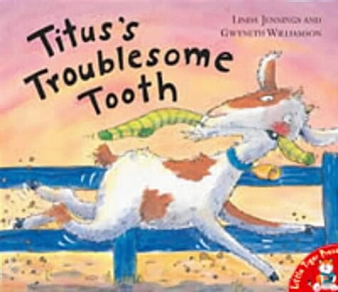 [중고] Titus‘s Troublesome Tooth (Paperback, New ed)