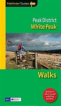 Pathfinder Peak District: White Peak (Paperback)