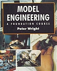 Model Engineering : A Foundation Course (Paperback)