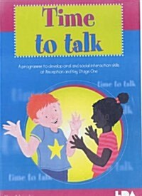 Time to Talk : A Programme to Develop Oral and Social Interaction Skills for Reception and Key Stage One (Paperback)